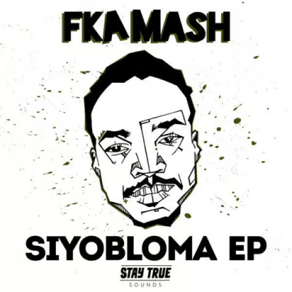 Fka Mash X Tahir Jones - Siyabloma (Think Twice Flip)